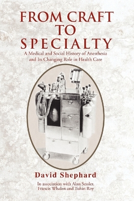 From Craft to Specialty by David Shephard