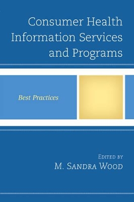 Consumer Health Information Services and Programs book