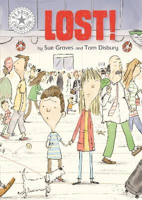 Reading Champion: Lost!: Independent Reading White 10 by Sue Graves