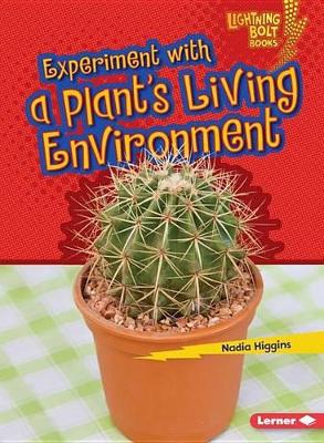 Experiment with a Plant's Living Environment book