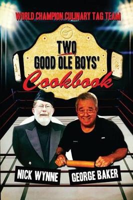 Two Good OLE Boys' Cookbook book