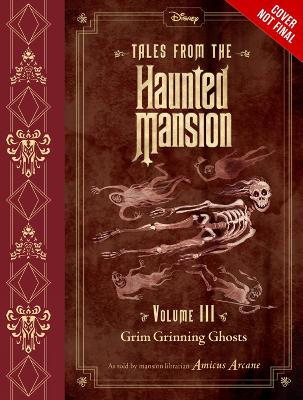 Tales From The Haunted Mansion, Volume Iii book