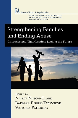 Strengthening Families and Ending Abuse book