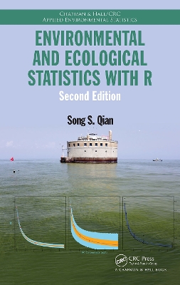 Environmental and Ecological Statistics by Song S. Qian