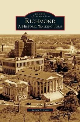 Richmond by Keshia A. Case