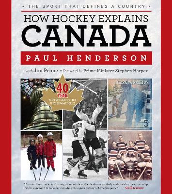 How Hockey Explains Canada by Paul Henderson