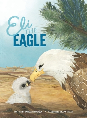 Eli the Eagle by Barbara Anderson