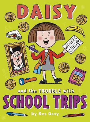 Daisy and the Trouble with School Trips book