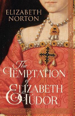 Temptation Of Elizabeth Tudor book