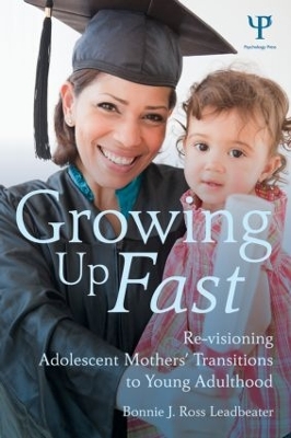 Growing Up Fast by Bonnie J. Ross Leadbeater