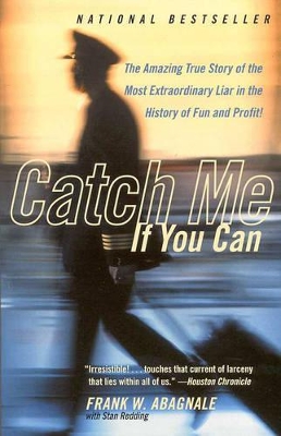 Catch ME If You Can by Frank Abagnale