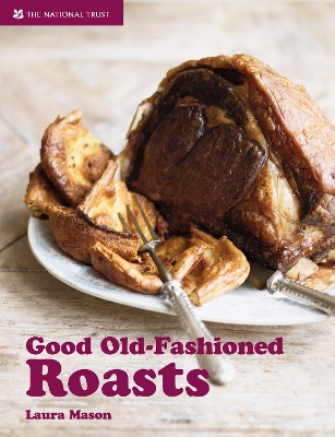 Good Old-Fashioned Roasts book