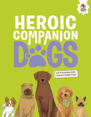 DOGS: Heroic Companion Dogs book