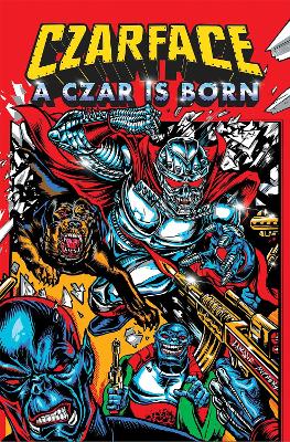 Czarface: A Czar is Born book