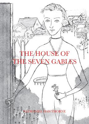 The House of the Seven Gables book