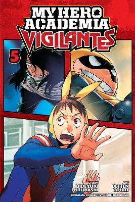 My Hero Academia: Vigilantes, Vol. 5 book
