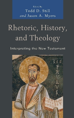 Rhetoric, History, and Theology: Interpreting the New Testament book