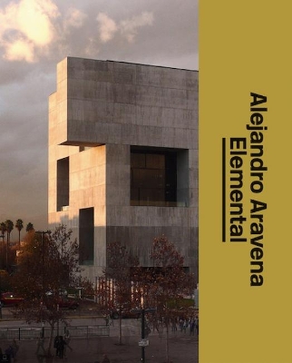 Alejandro Aravena: Elemental book