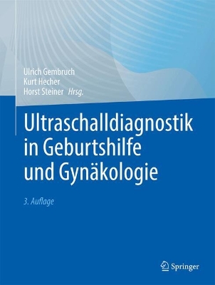 Ultraschalldiagnostik in Geburtshilfe und Gynäkologie book