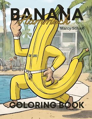 Banana Hammock Coloring Book book