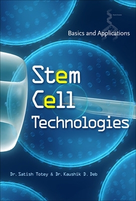 Stem Cell Technologies: Basics and Applications book