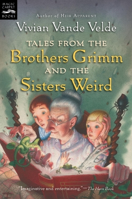 Tales from the Brothers Grimm and the Sisters Weird book