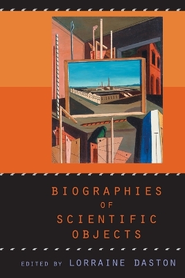 Biographies of Scientific Objects book