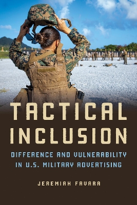 Tactical Inclusion: Difference and Vulnerability in U.S. Military Advertising book
