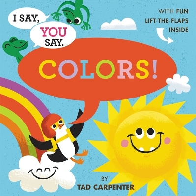 I Say, You Say Colors! book