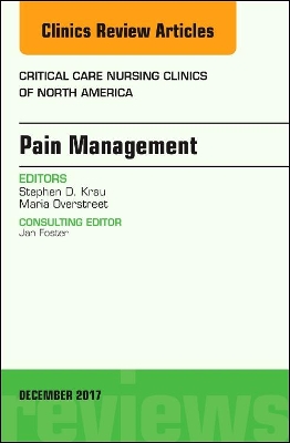 Pain Management, An Issue of Critical Nursing Clinics book
