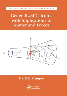 Generalized Calculus with Applications to Matter and Forces by Luis Manuel Braga de Costa Campos