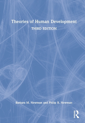 Theories of Human Development by Barbara M. Newman