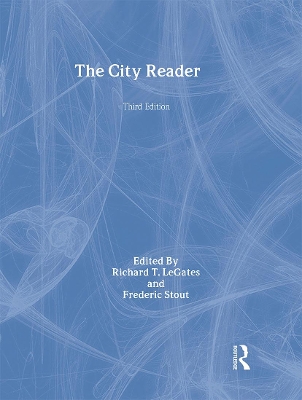 The City Reader by Richard T. LeGates