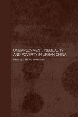 Unemployment, Inequality and Poverty in Urban China book