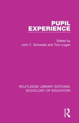 Pupil Experience by John F Schostak