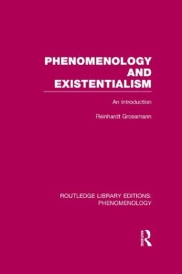 Phenomenology and Existentialism book