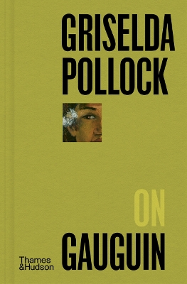 Griselda Pollock on Gauguin book