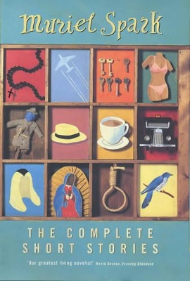 The The Complete Short Stories by Muriel Spark