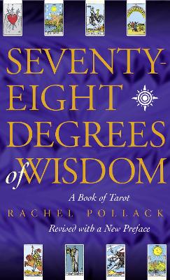 Seventy Eight Degrees of Wisdom book