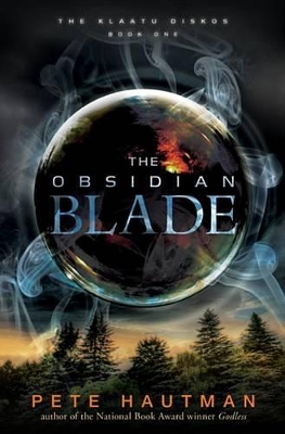 The Obsidian Blade by Pete Hautman