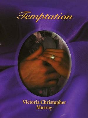 Temptation by Victoria Christopher Murray