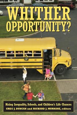 Whither Opportunity? by Greg J Duncan