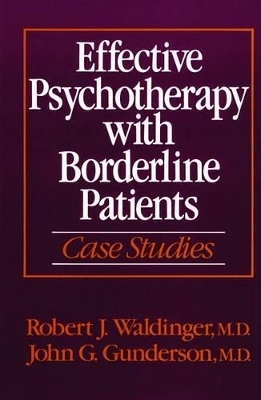 Effective Psychotherapy with Borderline Patients book