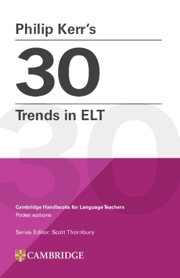 Philip Kerr’s 30 Trends in ELT book