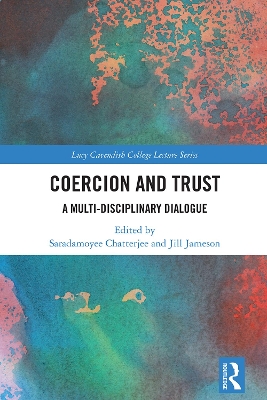 Coercion and Trust: A Multi-Disciplinary Dialogue book