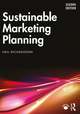 Sustainable Marketing Planning by Neil Richardson