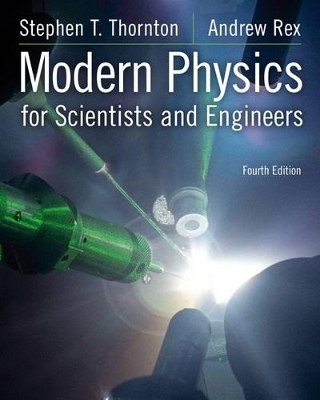 Modern Physics for Scientists and Engineers by Stephen Thornton