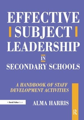 Effective Subject Leadership in Secondary Schools book