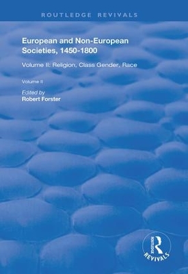 European and Non-European Societies, 1450–1800: Volume I: The Longue Durée, Eurocentrism, Encounters on the Periphery of Africa and Asia book