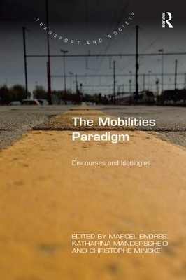 Mobilities Paradigm by Marcel Endres